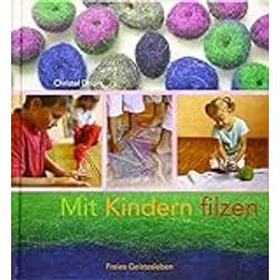 Mit Kindern filzen (Hardcover, 2016)