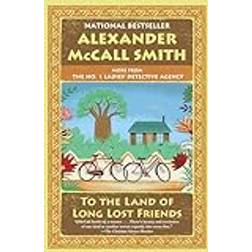 To the Land of Long Lost Friends: No. 1 Ladies' Detective Agency (20) (Paperback, 2020)