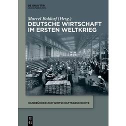 Deutsche Wirtschaft Im Ersten Weltkrieg (Hardcover, 2020)