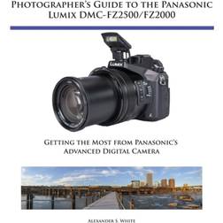 Photographer's Guide to the Panasonic Lumix DMC-Fz2500/Fz2000 (Hæftet, 2018)