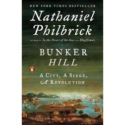 Bunker Hill: A City, a Siege, a Revolution (Paperback, 2014)