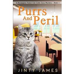 Purrs and Peril: A Norwegian Forest Cat Café Cozy Mystery - Book 1 (Hæftet, 2019)