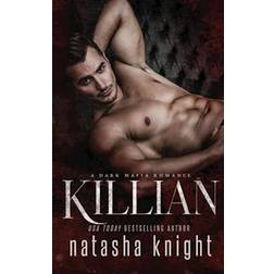 Killian: a Dark Mafia Romance (Paperback, 2019)