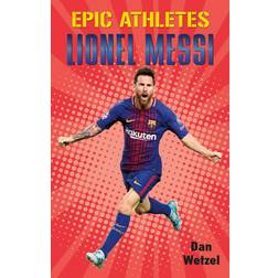 Epic Athletes: Lionel Messi (Häftad, 2020)
