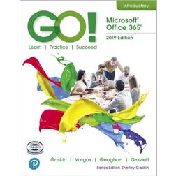 GO! with Office 2019 Volume 1 (Spiralryg, 2019)