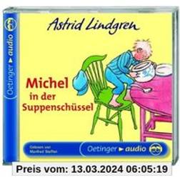 Michel in der Suppenschüssel. CD (Hörbuch, CD, 2007)