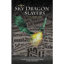 The Sky Dragon Slayers (Paperback, 2019)