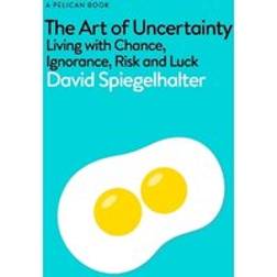 The Art of Uncertainty (Inbunden)