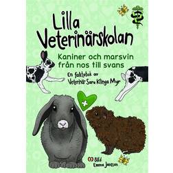 Lilla veterinärskolan Kaniner och marsvin från nos till svans (Inbunden, 2024)