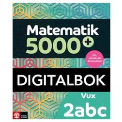Matematik 5000+ Kurs 2abc Vux Lärobok Dig.bokUppl2021