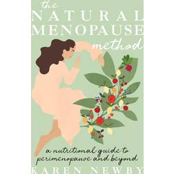 The Natural Menopause Method (Inbunden, 2022)