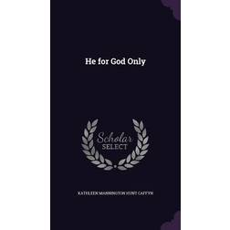 He for God Only (Hardcover, 2016)