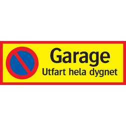 Systemtext Sign Garage Exit Round the Clock