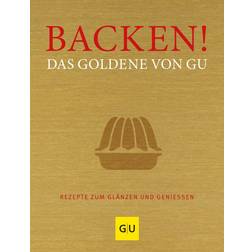 Backen! Das Goldene von GU (Inbunden, 2010)