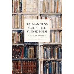 Talmannens guide till svensk poesi (Inbunden, 2024)