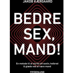 Bedre sex, mand! (Hæftet, 2022)