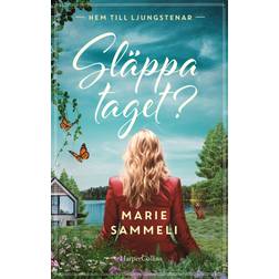 Släppa taget Marie Sammeli (E-bok)