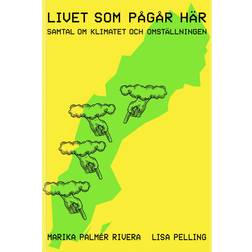 Livet som pågår här (Häftad, 2024)