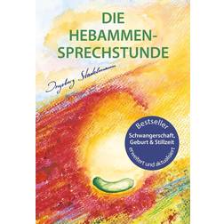 Die Hebammen-Sprechstunde (Paperback, 2021)