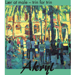 Lær at male trin for trin (Indbundet, 2017)