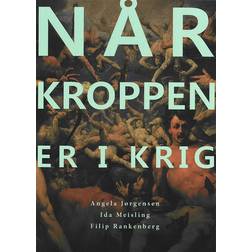 Når kroppen er i krig (Hæftet, 2024)
