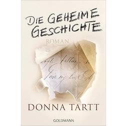 Die geheime Geschichte: Roman (Geheftet, 2017)