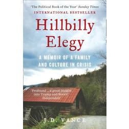 Hillbilly Elegy: A Memoir of a Family and Culture in Crisis (Paperback, 2017)