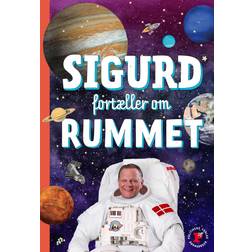 Sigurd fortæller om rummet (Indbundet)