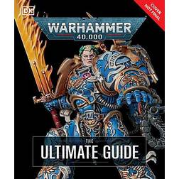 Warhammer 40,000 the Ultimate Guide (Inbunden, 2024)