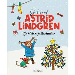 Jul med Astrid Lindgren : Sju älskade julberättelser (Inbunden, 2024)