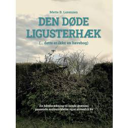 DEN DØDE LIGUSTERHÆK (Indbundet, 2024)