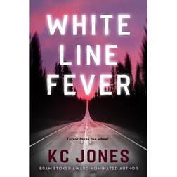 White Line Fever (Häftad)