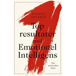 Topresultater med Emotionel Intelligens (Hæftet)