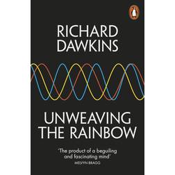 Unweaving the Rainbow (Paperback, 2006)