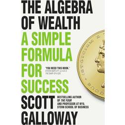 THE ALGEBRA OF WEALTH: A SIMPLE FORMULA (Heftet, 2024)