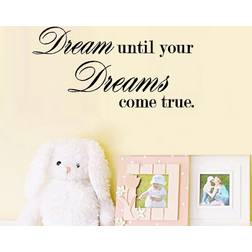 Dream Until Your Dreams Come True Black Self-adhesive Decoration