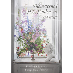 Blomsterne i H.C. Andersens eventyr (Indbundet, 2024)