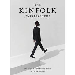THE KINFOLK ENTREPRENEUR (Inbunden, 2017)