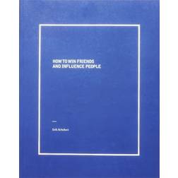 How To Win Friends And Influence People (Bog, Paperback softback, Engelsk)