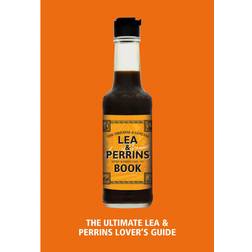 The Lea & Perrins Worcestershire Sauce Book (Hardcover, 2023)