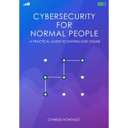 CYBERSECURITY FOR NORMAL PEOPLE (Paperback, 2024)