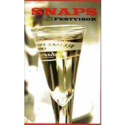 Snaps & Festvisor (Häftad)