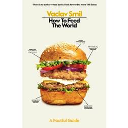 How To Feed The World (Häftad, 2024)