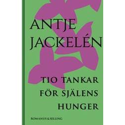 Tio tankar för själens hunger (Inbunden, 2024)