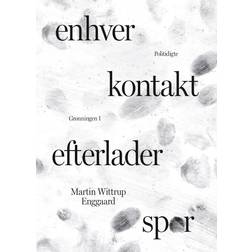 Enhver kontakt efterlader spor (Inbunden, 2024)