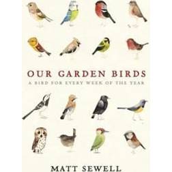 Our Garden Birds (Inbunden, 2012)