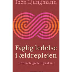 Faglig ledelse i ældreplejen (Hæftet, 2024)