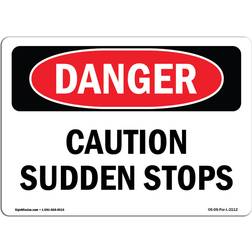 SignMission Caution Sudden Stops Danger Sign 12x18"