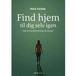 Find hjem til dig selv igen (Hæftet, 2024)