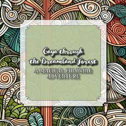 Gaya through the Dreamland Forest: A Magical Coloring Adventure (Häftad, 2024)